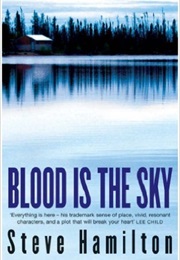 Blood Is the Sky (Steve Hamilton)