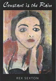 Constant Is the Rain (Rex Sexton)