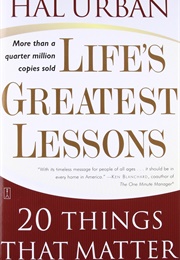 Life's Greatest Lessons (Hal Urban)