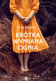 Krótka Wymiana Ognia (Zyta Rudzka)