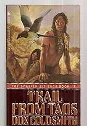 Trail From Taos (Don Coldsmith)