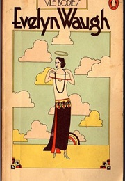 A Satirical Book (Vile Bodies - Evelyn Waugh)