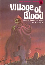 Village of Blood (Ian Dear)