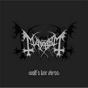 Mayhem Wolf's Layr Abyss