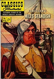 The Courtship of Miles Standish (Classics Illustrated)
