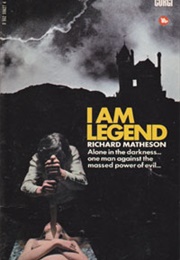 I Am Legend (Richard Matheson)