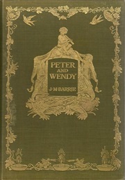 Peter Pan and Wendy (J.M. Barrie)