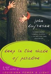 Deep in the Shade of Paradise