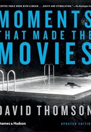 Movements That Made the Movies (David Thomson)