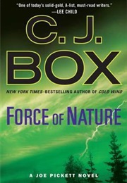 Force of Nature (Joe Pickett #12) (C.J.. Box)