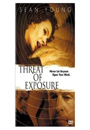 Threat of Exposure (2002)