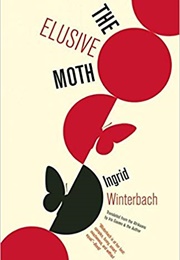 The Elusive Moth (Ingrid Winterbach)