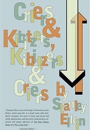 Criers & Kibitzers, Kibitzers & Criers (Stanley Elkin)