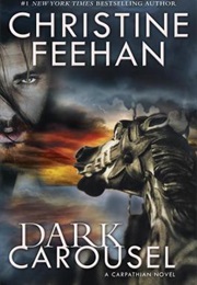 Dark Carousel (Christine Feehan)