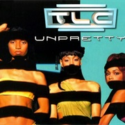 Unpretty - TLC