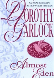 Almost Eden (Dorothy Garlock)