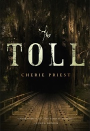 The Toll (Cherie Priest)
