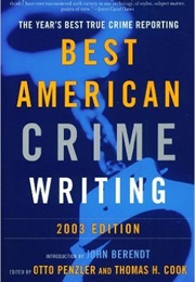 The Best American Crime Writing (2003) (John Berendt (Guest Editor))