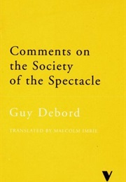 Comments on the Society of the Spectacle (Guy Debord)