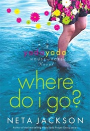 Where Do I Go (Neta Jackson)