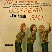 My Boyfriend&#39;s Back - The Angels