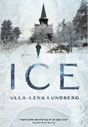 Ice (Ulla-Lena Lundberg)