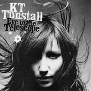 Kt Tunstall- Eye to the Telescope