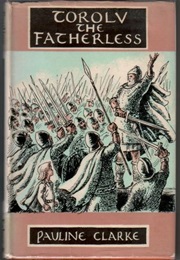 Torolv the Fatherless (Pauline Clarke)