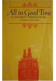 All in Good Time Book (Edward Ormondroyd)
