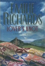 Lover's Knot (Emilie Richards)