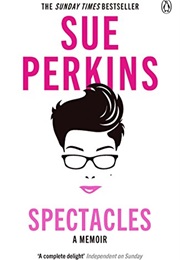 Spectacles (Sue Perkins)
