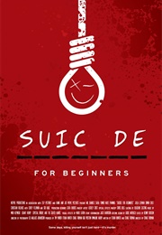 Suicide for Beginners (2018)