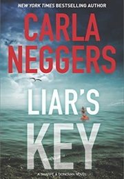 Liar's Key (Carla Neggers)