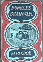 Bunkle&#39;s Brainwave (M. Pardoe)