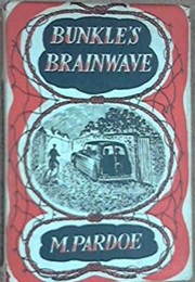 Bunkle's Brainwave (M. Pardoe)