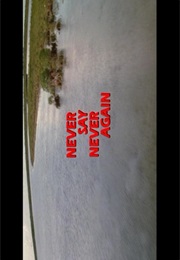 Never Say Never Again. (1983)