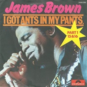 I Got Ants in My Pants