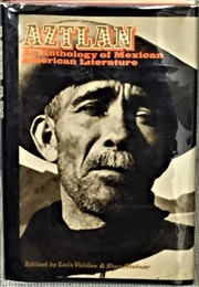 Aztlan: An Anthology of Mexican American Literature (Various)