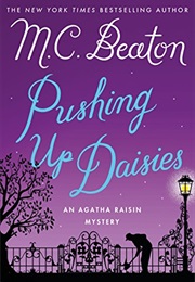 Pusing Up Daisies (M.C. Beaton)
