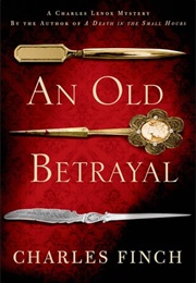 An Old Betrayal (Charles Finch)