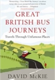 Great British Bus Journeys (David McKie)