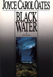 Black Water (Joyce Carol Oates)