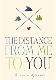 The Distance From Me to You (Marina Gessner)