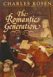 The Romantic Generation (Charles Rosen)