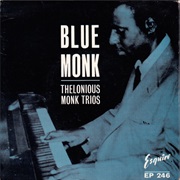 Thelonious Monk Trio - Blue Monk