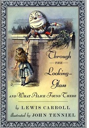 Through the Looking Glass (Lewis Carroll)