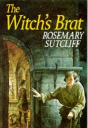 The Witch's Brat (Rosemary Sutcliff)