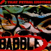 That Petrol Emotion - Babble