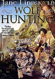 Wolf Hunting (Jane Lindskold)