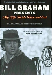 Bill Graham Presents: My Life Inside Rock and Out (Bill Graham)